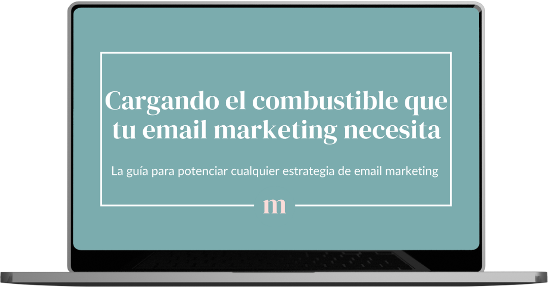 Cargando el combustible que tu email marketing necesita